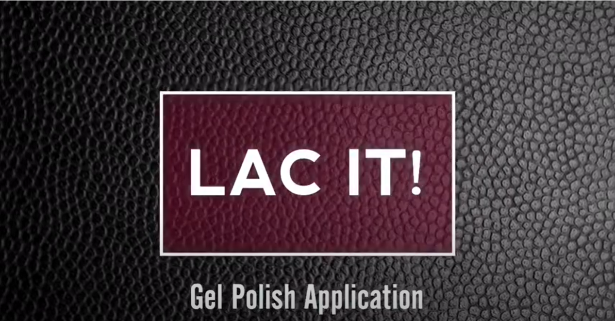 Lac It! Gel Polish Application
