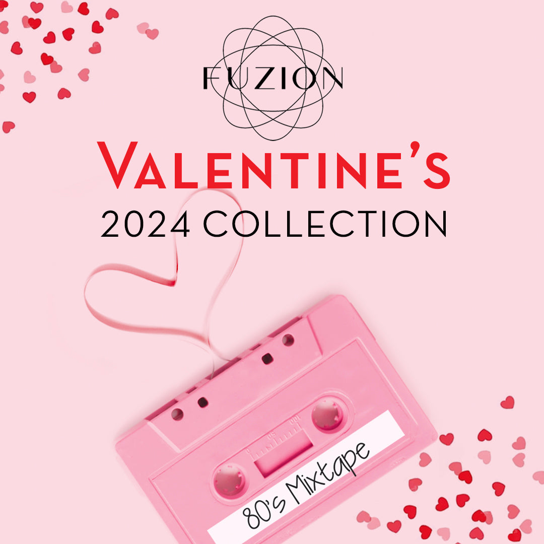 Fuzion Valentines 2024 Collection