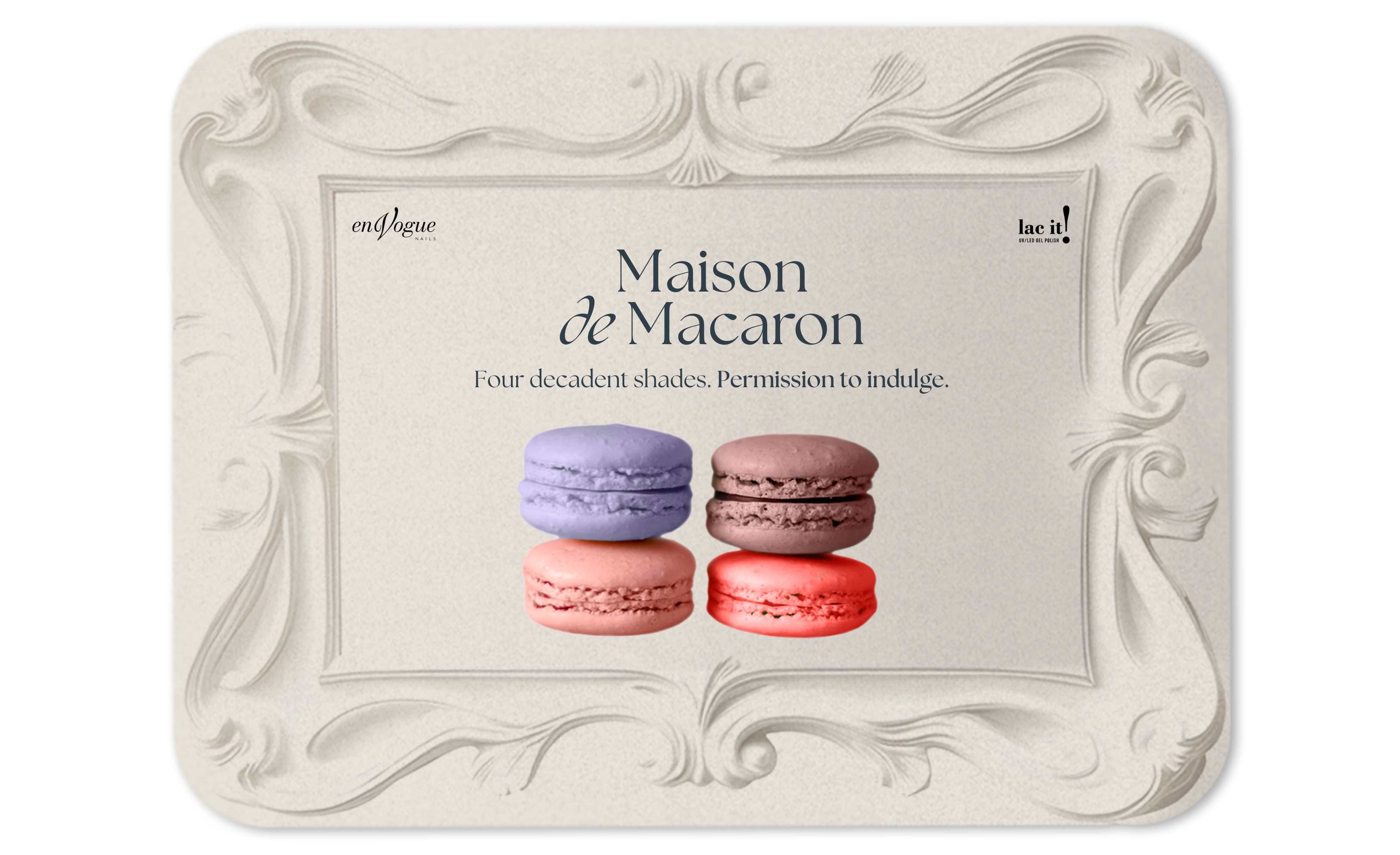 En Vogue Lac it! - Maison de Macaron Spring 2026 - 4 pack Collection