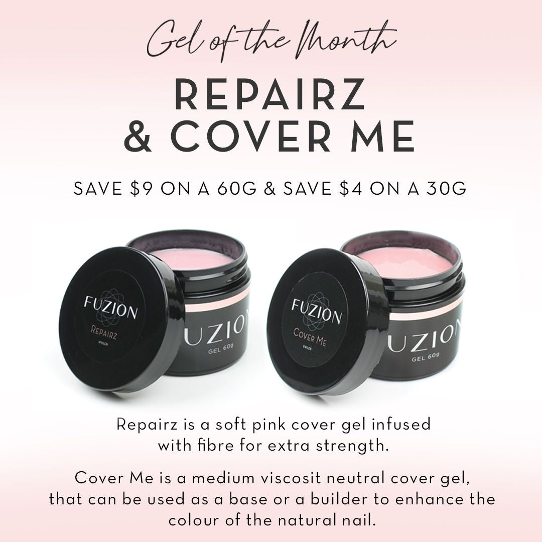 Fuzion Gel of the Month | March 2024 | Repariz and Cover Me